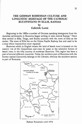 THE GERMAN BOHEMIAN CULTURE and LINGUISTIC HERITAGE of the CATHOLIC BUCOVINIANS in ELLIS, KANSAS Gabriele Lunte