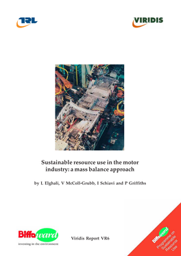 Sustainable Resource Use in the Motor Industry: a Mass Balance Approach by L Elghali, V Mccoll-Grubb, I Schiavi and P Griffiths