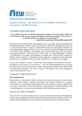 EXECUTIVE TRAINING Integrity in Sports – the Existential Crisis of Sports Governance, Corruption, and Match-Fixing