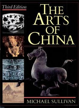 THE ARTS of CHINA Michael Sullivan