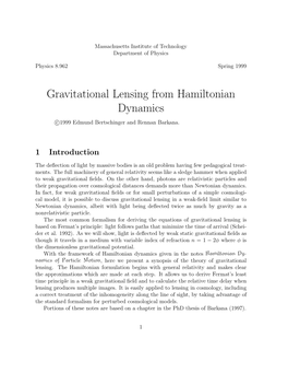 Gravitational Lensing from Hamiltonian Dynamics C 1999 Edmund Bertschinger and Rennan Barkana