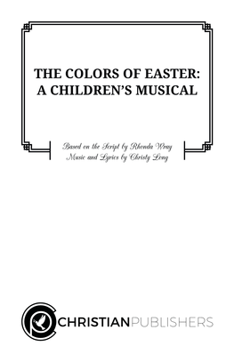 The Colors of Easter: a Children's Musical