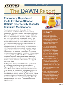 Emergency Department Visits Involving Attention Deficit/Hyperactivity Disorder Stimulant Medications January 24, 2013