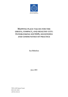 Mapping Place Values for the Green, Compact, and Healthy City: Interlinking Softgis, Sociotopes and Communities of Practice