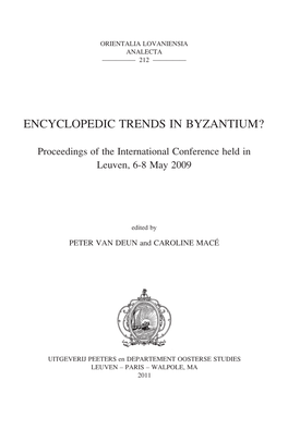 Encyclopedic Trends in Byzantium?