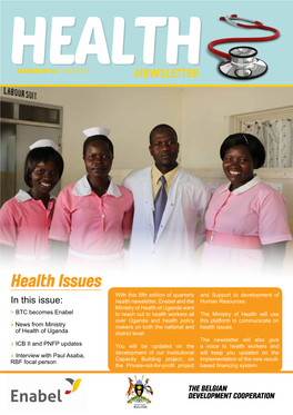 Health Issues with This Fifth Edition of Quarterly and Support to Development of in This Issue: Health Newsletter, Enabel and the Human Resources