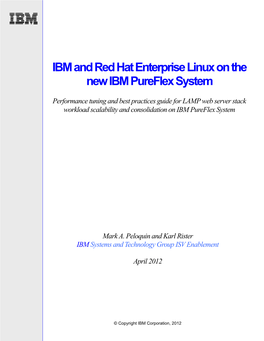 IBM and Red Hat Enterprise Linux on the New IBM Pureflex System