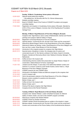 Congress Program by Congress Chair Olga Kotková 09:25-10:15 Keynote Lecture: Disciplines in Motion: the Changing Roles of Curators and Conservators by Prof