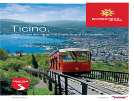 Ticino. What to See and Do on the Grand Tour of Switzerland