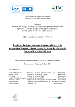 Etude Sur La Dispersion/Germination En Lien Avec La Dynamique Des Écosystèmes Restaurés: Le Cas Du Plateau De Goro En Nouvelle-Calédonie