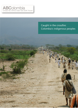 The Indigenous Guard (Guardia Indígena) in Cauca