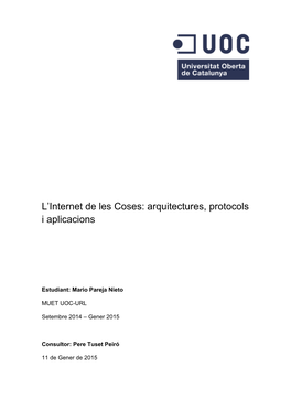 Internet De Les Coses : Arquitectures, Protocols I Aplicacions