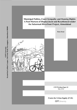 Municipal Politics, Court Sympathy and Housing Rights: a Post-Mortem of Displacement and Resettlement Under the Sabarmati Riverfront Project, Ahmedabad