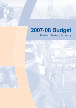 Northern Territory Economy 2007-08 Budget