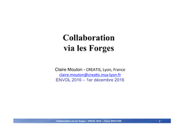 Collaboration Via Les Forges