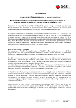 1 AVISO N.º 14/2015 NÚCLEO DE GESTÃO DOS PROGRAMAS DE APOIOS FINANCEIROS Abertura Do Processo De Candidatura a Financiamento