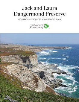 Jack and Laura Dangermond Preserve INTEGRATED RESOURCES MANAGEMENT PLAN