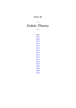 Part II — Galois Theory —