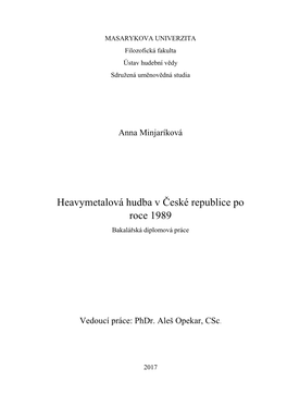 Heavymetalová Hudba V České Republice Po Roce 1989 Bakalářská Diplomová Práce