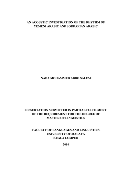 An Acoustic Investigation of the Rhythm of Yemeni Arabic and Jordanian Arabic