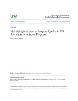 Identifying Indicators of Program Quality in U.S. Baccalaureate Aviation Programs Paul Douglas Lindseth