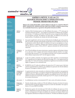 AMÉRICA MÓVIL, S.A.B. De C.V. REPORTE FINANCIERO Y OPERATIVO DEL Eventos Relevantes PRIMER TRIMESTRE DE 2012 México, D.F., 26 De Abril De 2012 - América Móvil, S.A.B