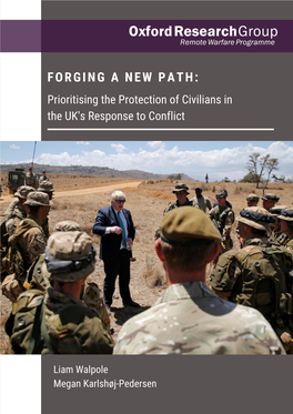 FORGING a NEW PATH: Prioritising the Protection of Civilians in the UK's Response to Conflict