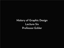 History of Graphic Design Lecture Six Professor Eckler George Lois George Lois (Designer) and Carl Fischer (Photographer), Esquire Cover, April 1968