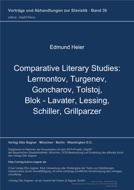 Comparative Literary Studies: Lermontov, Turgenev, Goncharov, Tolstoj, Blok - Lavater, Lessing, Schiller, Grillparzer