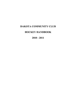 Dakota Community Club Hockey Handbook 2010