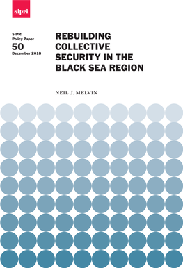 Rebuilding Collective Security in the Black Sea Region