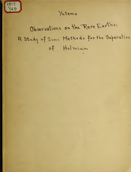 Observations on the Rare Earths : a Study of Some