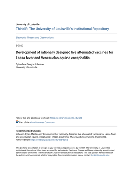 Development of Rationally Designed Live Attenuated Vaccines for Lassa Fever and Venezuelan Equine Encephalitis