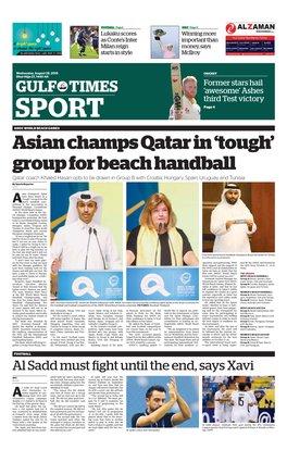 Group for Beach Handball Qatar Coach Khaled Hasan Opts to Be Drawn in Group B with Croatia, Hungary, Spain, Uruguay and Tunisia by Sports Reporter Doha