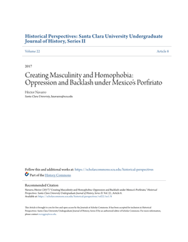 Creating Masculinity and Homophobia: Oppression and Backlash Under Mexico’S Porfiriato Héctor Navarro Santa Clara Univeristy, Hnavarro@Scu.Edu