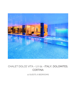 Chalet Dolce Vita - Lv 01 - Italy, Dolomites, Cortina