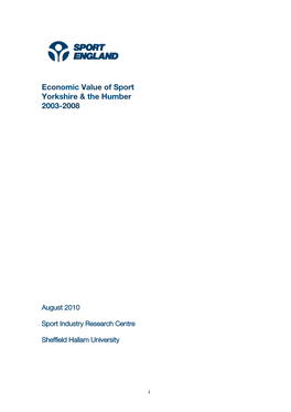 Economic Value of Sport Yorkshire & the Humber 2003-2008