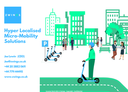 Hyper Localised Micro-Mobility Solutions