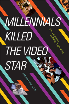 Millennials Killed the Video Star Amanda Ann Klein
