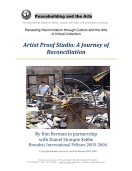 Artist Proof Studio: a Journey of Reconciliation