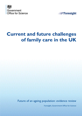 Current and Future Challenges of Family Care in the UK