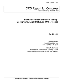 Private Security Contractors in Iraq: Background, Legal Status, and Other Issues