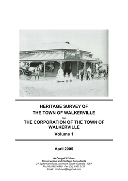 The Walkerville Heritage Survey (2004) Which Includes:  Introducing Four New Historic (Conservation) Policy Areas