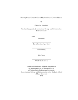 Property Biased-Diversity Guided Explorations of Chemical Spaces by Chetan Raj Rupakheti Graduate Program in Computational Biolo