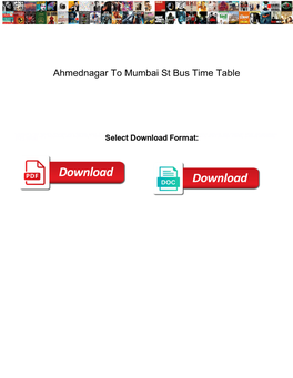 Ahmednagar to Mumbai St Bus Time Table