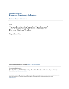 Towards a Black Catholic Theology of Reconciliation-Tucker Margretta Stokes Tucker