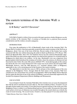 The Eastern Terminus of the Antonine Wall: a Review G B Bailey* and D F Devereux*