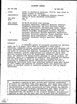 INSTITUTION Texas State Dept. of Community Affairs, Austin. Office of Early Childhood Development: PUB DATE Dec 75 NOTE' 171P