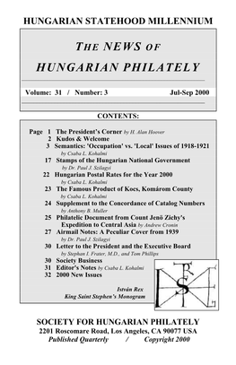 The News of Hungarian Philately, Jul-Sep 2000 32 the News of Hungarian Philately, Jul-Sep 2000 1