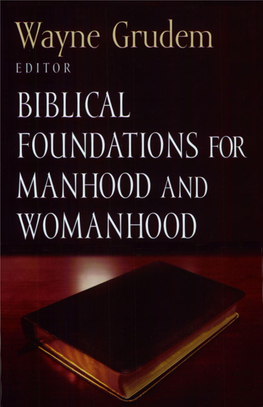 Biblical Foundations for Manhood and Womanhood